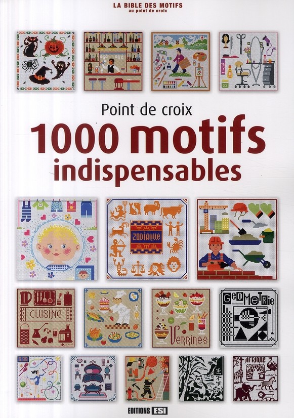 point de croix 1000 motifs indispensables